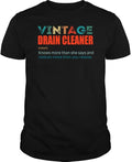 Vintage Drain Cleaner Knows More Than Job Title - Unisex Tee