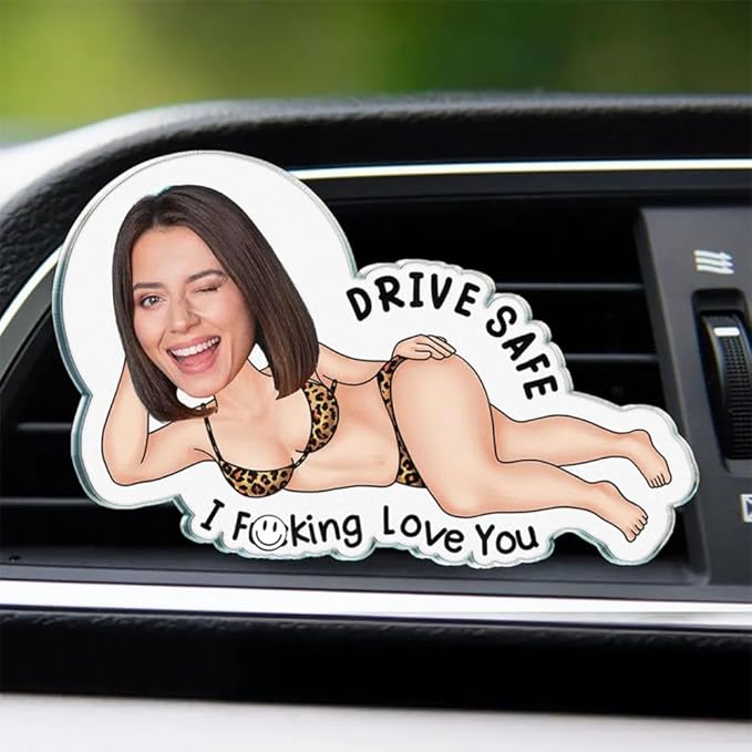Personalized Acrylic Car Vent Clip - Romantic Gift for Couple Anniversary or Valentine’s Day Present - Custom Photo Couple Drive Safe I Freaking Love You