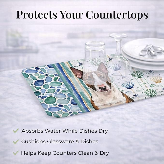 Caroline's Treasures Brindle and White Bull Terrier Coastal Sea Glass Dish Drying Mat Absorbent Dish Drying Mat Pad for Kitchen Counter Dish Drainer Mat for Countertop 14 x 21 Multicolor