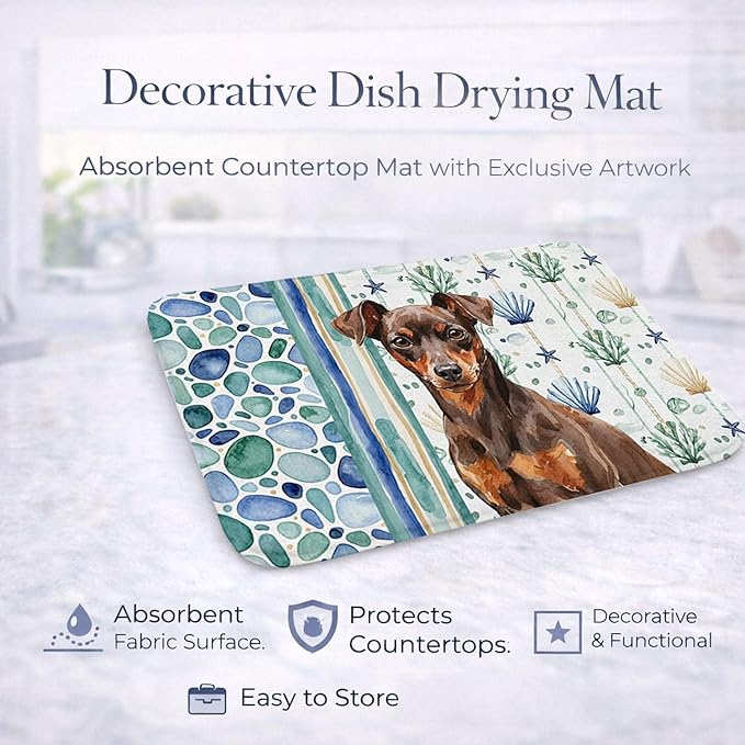 Caroline's Treasures Chocolate and Rust Miniature Pinscher Min Pin Coastal Sea Glass Dish Drying Mat Absorbent Dish Drying Mat Pad for Kitchen Counter Dish Drainer Mat for Countertop 14 x 21