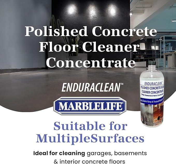 Marblelife EnduraCLEAN Polished Concrete Floor Cleaner Concentrate Effective Basement Garage &amp Indoor Concrete Floor Cleaner Concrete Cleaner Cement Cleaner &amp Degreaser 32 oz