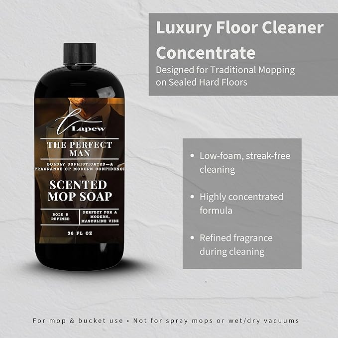 Lapew The Perfect Man Scented Mop Soap - Luxury Floor Cleaner Concentrate for Mopping Tile Laminate Vinyl &amp Hardwood | Streak-Free Low-Foam | 36 oz