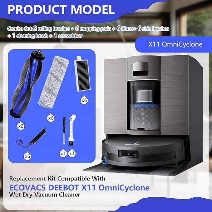 Replacement Parts Accessories Compatible with ECOVACS DEEBOT X11 OmniCyclone Robot Vacuum (2 Roller Brushes + 6 Mopping Cloths + 6 Filters + 6 Side Brushes)(X11 OmniCyclone Kits)